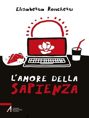 cover image of L' amore della sapienza. Un ragazzo cerca il segreto della vita